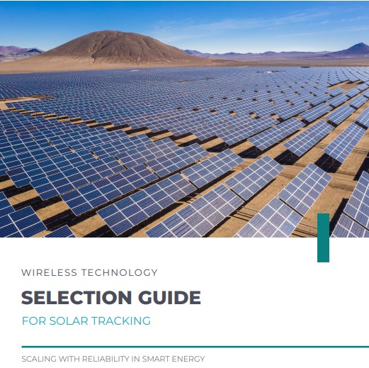 Wireless Technology Selection Guide For Solar Tracking